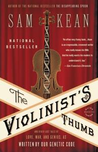 The Violinist’s Thumb Book Summary, by Sam Kean The Violinist’s Thumb Book Summary, by Sam Kean