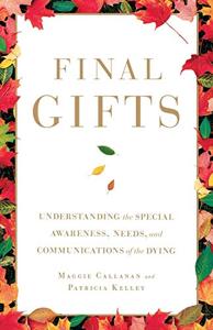 Final Gifts Book Summary, by Maggie Callanan