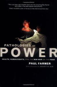Pathologies of Power Book Summary, by Paul Farmer Pathologies of Power Book Summary, by Paul Farmer