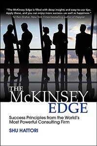 The Mckinsey Edge Book Summary, by Shu Hattori The Mckinsey Edge Book Summary, by Shu Hattori
