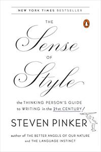 The Sense of Style Book Summary, by Steven Pinker The Sense of Style Book Summary, by Steven Pinker