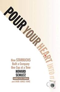 Pour Your Heart Into It Book Summary, by Highbridge