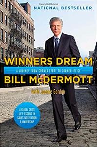 Winners Dream Book Summary, by Bill McDermott, Joanne Gordon Winners Dream Book Summary, by Bill McDermott, Joanne Gordon