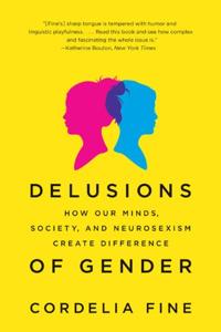 Delusions of Gender Book Summary, by Cordelia Fine