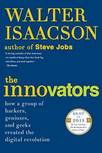 The Innovators Book Summary, by Walter Isaacson