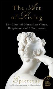The Art of Living Book Summary, by Epictetus