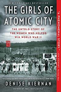 The Girls of Atomic City Book Summary, by Denise Kiernan The Girls of Atomic City Book Summary, by Denise Kiernan