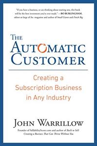 The Automatic Customer Book Summary, by John Warrillow