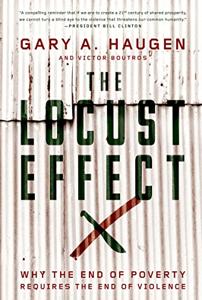 The Locust Effect Book Summary, by Gary A. Haugen, Victor Boutros The Locust Effect Book Summary, by Gary A. Haugen, Victor Boutros