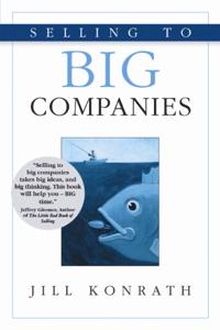 Selling to Big Companies Book Summary, by out of 5 stars19 Selling to Big Companies Book Summary, by out of 5 stars19