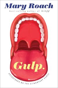 Gulp Book Summary, by Mary Roach Gulp Book Summary, by Mary Roach