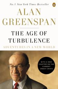 The Age of Turbulence Book Summary, by Alan Greenspan The Age of Turbulence Book Summary, by Alan Greenspan