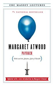 Payback Book Summary, by Margaret Atwood Payback Book Summary, by Margaret Atwood