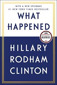 What Happened Book Summary, by Hillary Rodham Clinton