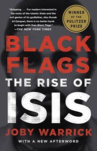 Black Flags Book Summary, by Joby Warrick