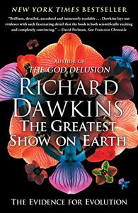 The Greatest Show On Earth Book Summary, by Richard Dawkins The Greatest Show On Earth Book Summary, by Richard Dawkins