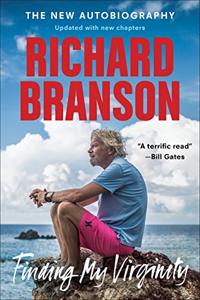 Finding My Virginity Book Summary, by Richard Branson Finding My Virginity Book Summary, by Richard Branson