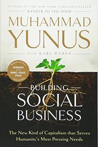 Building Social Business Book Summary, by Muhammad Yunus