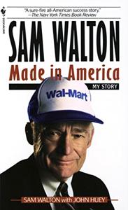 Sam Walton Book Summary, by Sam Walton