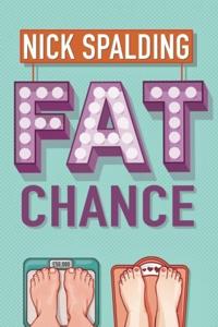 Fat Chance Book Summary, by Nick Spalding Fat Chance Book Summary, by Nick Spalding