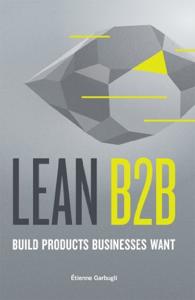 B2B Book Summary, by Etienne Garbugli