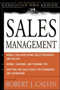 Sales Management Book Summary, by Robert J. Calvin