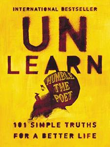 Unlearn Book Summary, by Humble the Poet