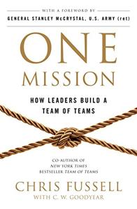 One Mission Book Summary, by Chris Fussell, Charles Goodyear