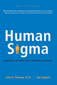 Human Sigma Book Summary, by John H. Fleming, Jim Asplund