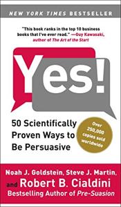 Yes! Book Summary, by Noah J. Goldstein, Robert B. Cialdini, Steve J. Martin