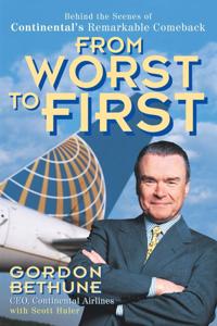 From Worst to First Book Summary, by Gordon Bethune